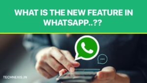 What is the new feature in WhatsApp